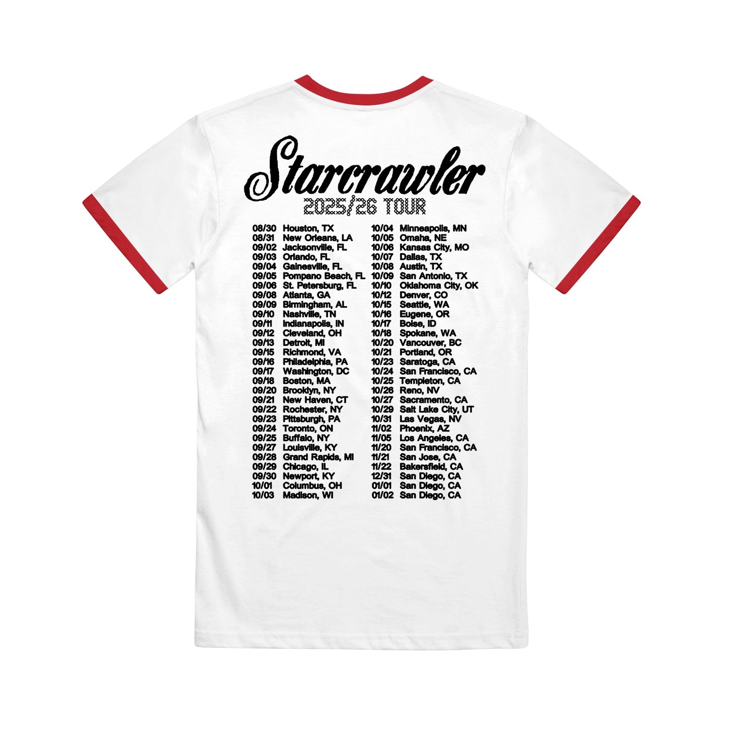 Starcrawler White Red Ringer Tee with red trim, bold black "2025/26 Someone Loves Me Tour" lettering on front, and four-column list of tour dates and cities on the back.