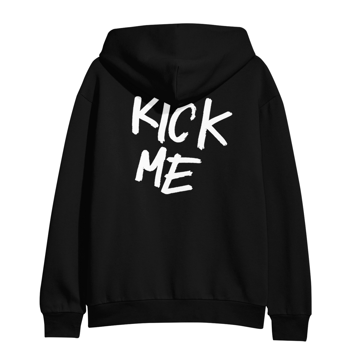 Black Independent Trading Company hooded sweatshirt with KICK ME written in white hand-lettered text on the back.