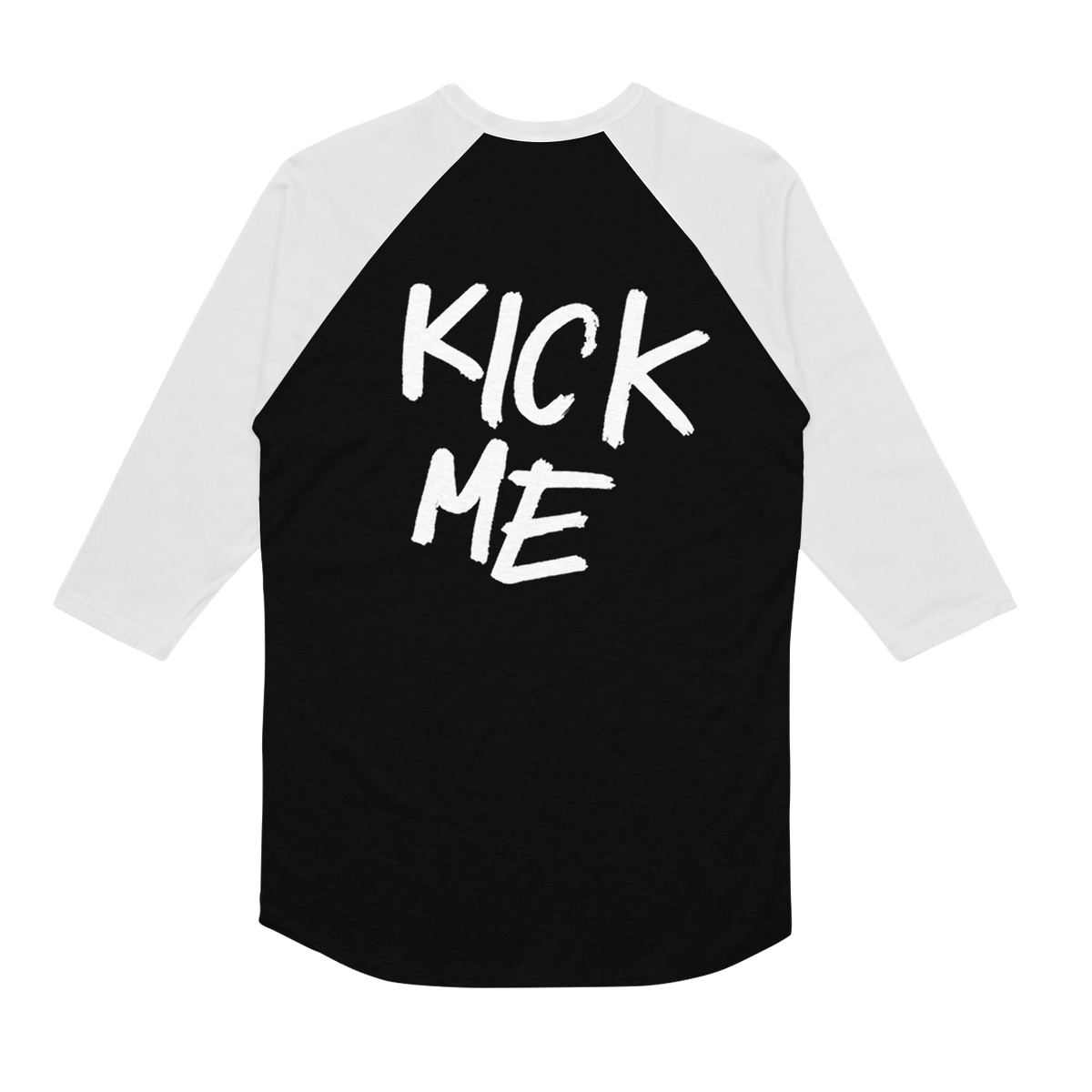 Black and white Tultex baseball-style three-quarter sleeve shirt featuring custom apparel with the words KICK ME written in white paint-stroke lettering on the back.