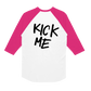 White Gildan baseball shirt with pink three-quarter sleeves and the words KICK ME printed in black text on the chest.