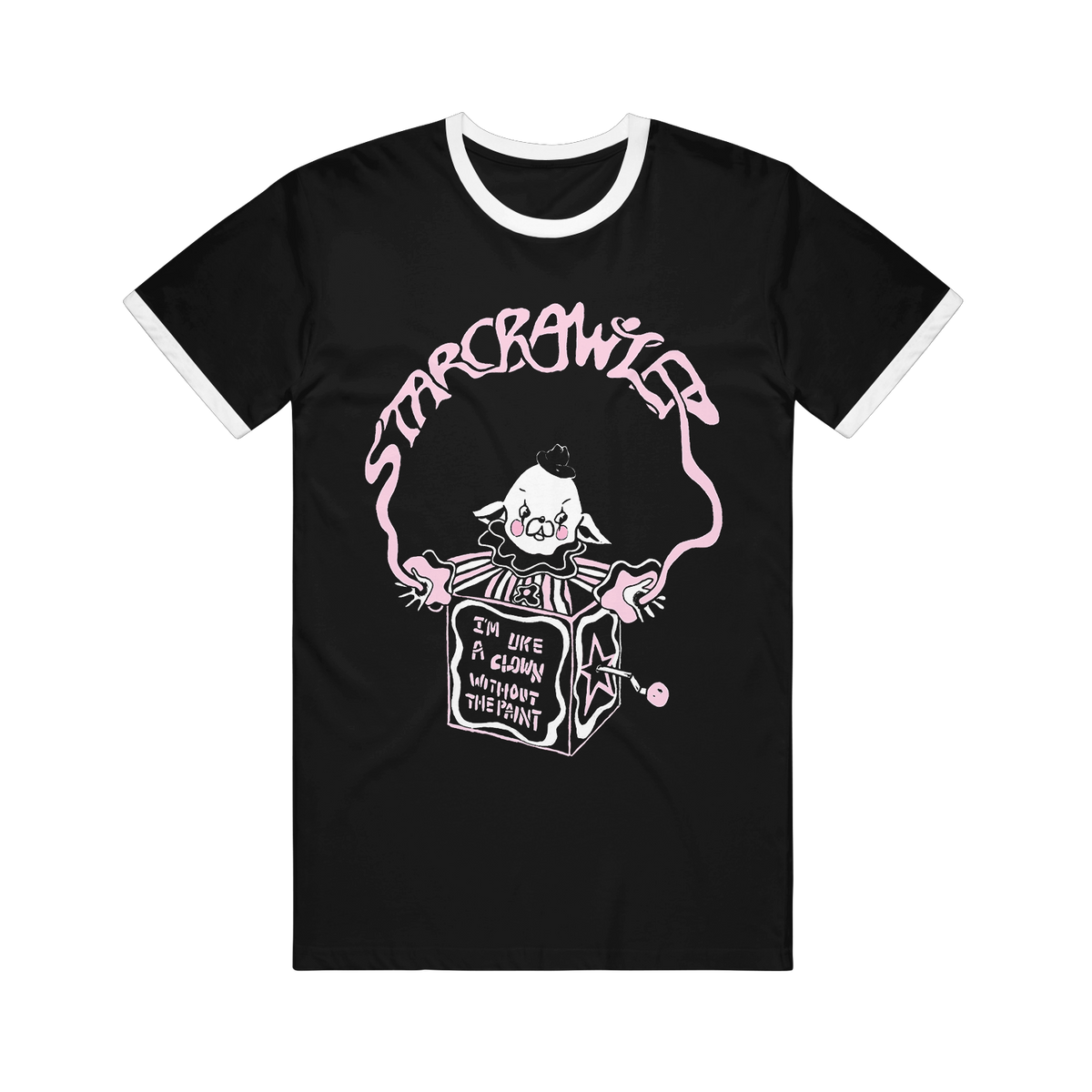 Black Tultex ringer t-shirt featuring a pink and white printed graphic of a clown popping out of a jack-in-the-box, with the text Starcrawler and I’m like a clown without the paint.