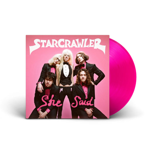 image of a neon pink vinyl record on the right coming out of the sleeve for the album she said by the band starcrawler. album art features the five members of the band in front of a pink backdrop all wearing tuxedos. at the top in white says starcrawler. across the bottom says she said